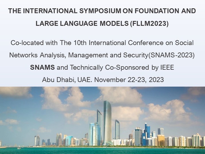 CFP for The International Symposium on Foundation and Large Language Models (FLLM2023)
