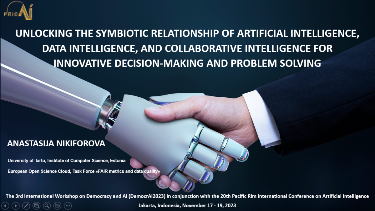 On my keynote “Unlocking the symbiotic relationship of Artificial Intelligence, Data Intelligence, and Collaborative Intelligence for Innovative Decision-Making and Problem Solving” (DemocrAI / PRICAI)